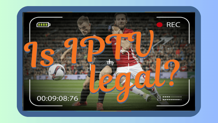 is-iptv-legal-3-1